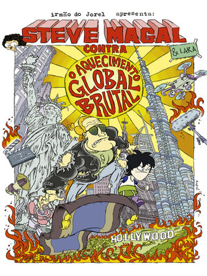 cover image of Steve Magal contra o aquecimento global brutal – Lara e Steve Magal, a melhor amiga e o maior ídolo do Irmão do Jorel, em uma aventura inédita